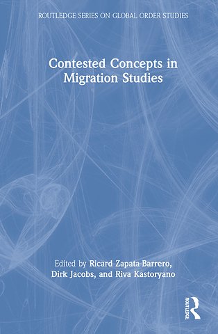 Contested Concepts in Migration Studies