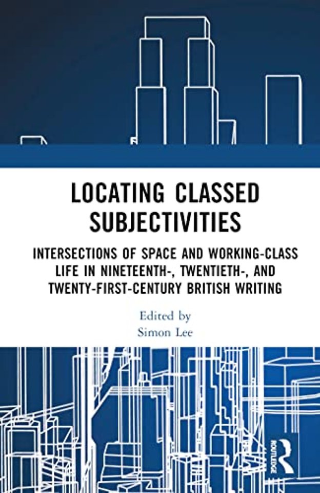 Locating Classed Subjectivities