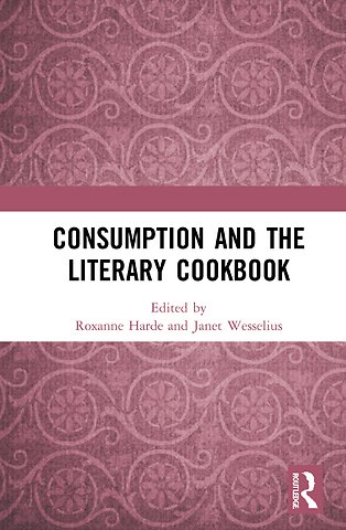 Consumption and the Literary Cookbook