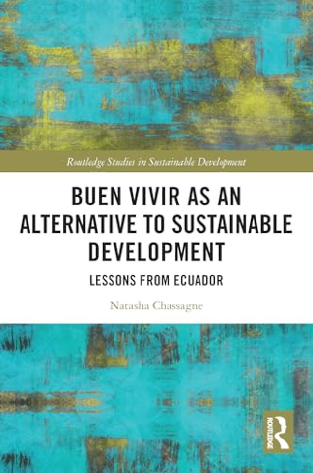 Buen Vivir as an Alternative to Sustainable Development