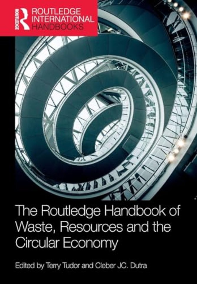 The Routledge Handbook of Waste, Resources and the Circular Economy