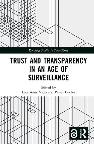 Trust and Transparency in an Age of Surveillance