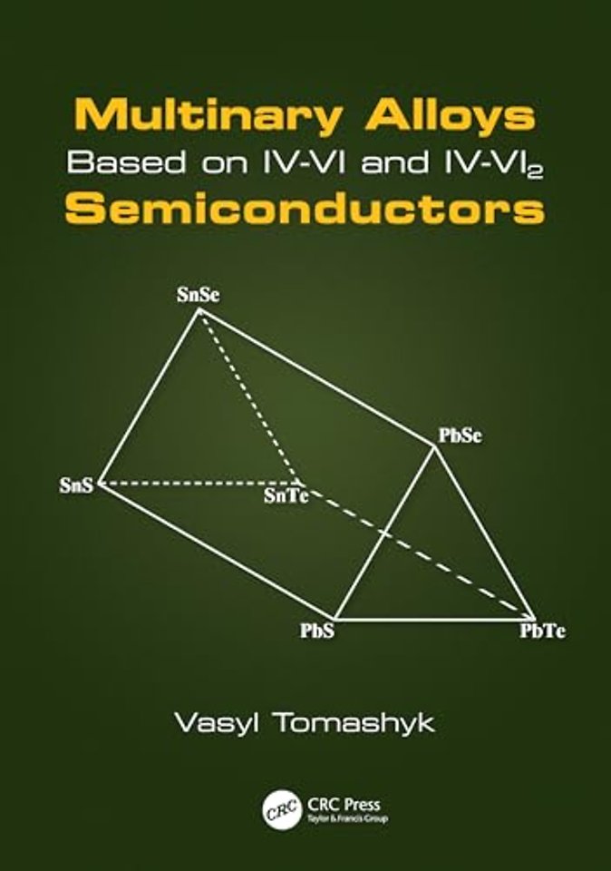 Multinary Alloys Based on IV-VI and IV-VI2 Semiconductors