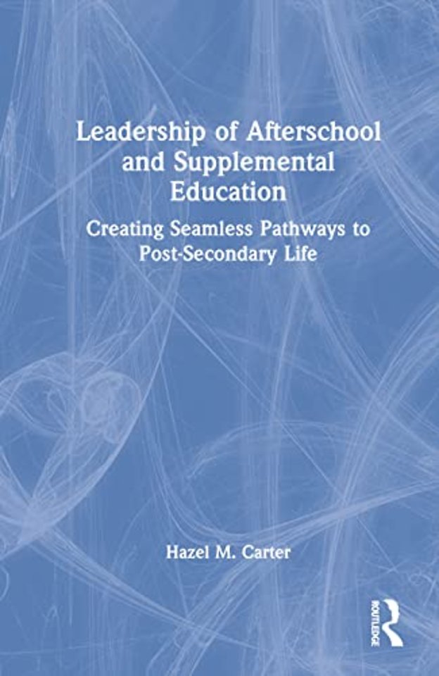 Leadership of Afterschool and Supplemental Education