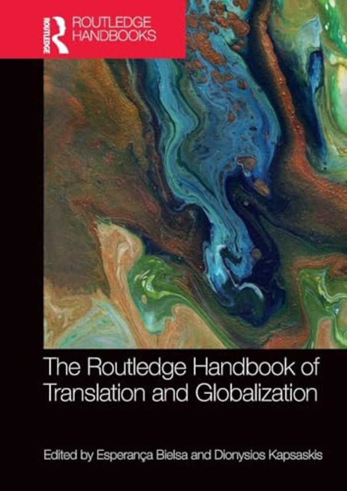 The Routledge Handbook of Translation and Globalization