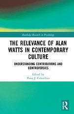 Relevance of Alan Watts in Contemporary Culture