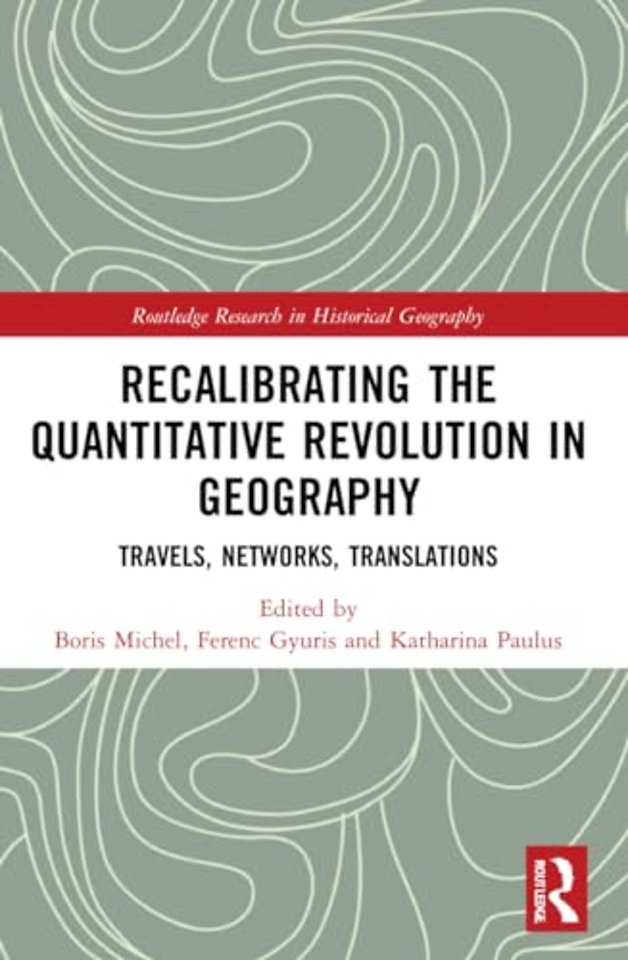 Recalibrating the Quantitative Revolution in Geography