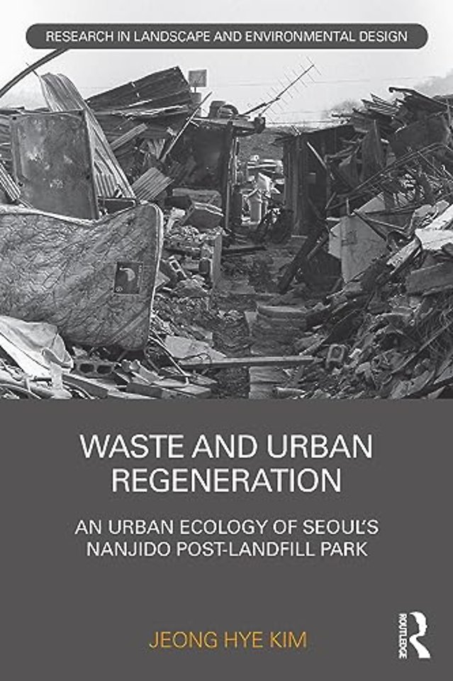 Waste and Urban Regeneration