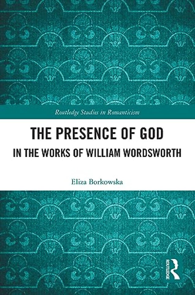 Presence of God in the Works of William Wordsworth