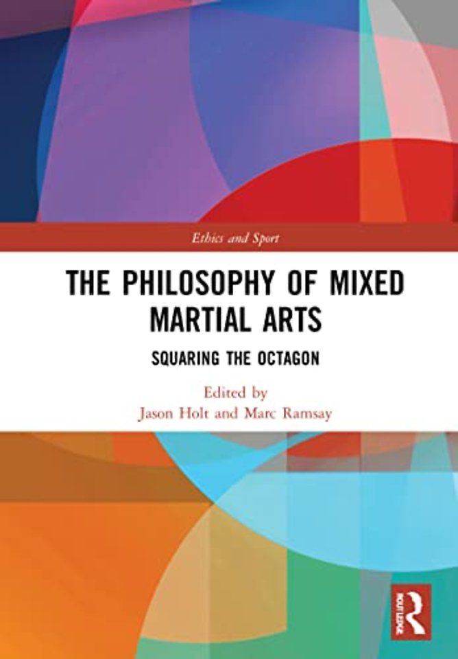 Philosophy of Mixed Martial Arts