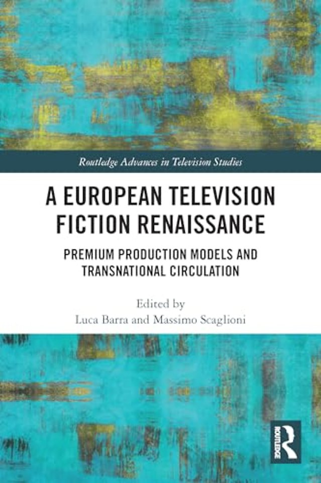 European Television Fiction Renaissance