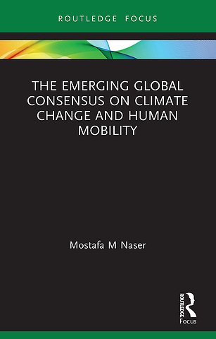 Emerging Global Consensus on Climate Change and Human Mobility