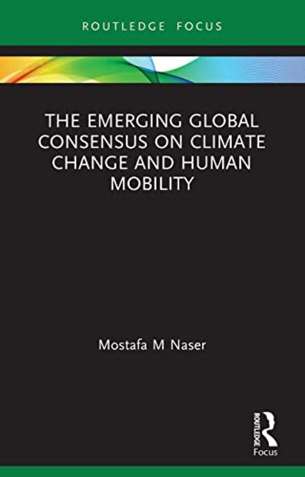 Emerging Global Consensus on Climate Change and Human Mobility