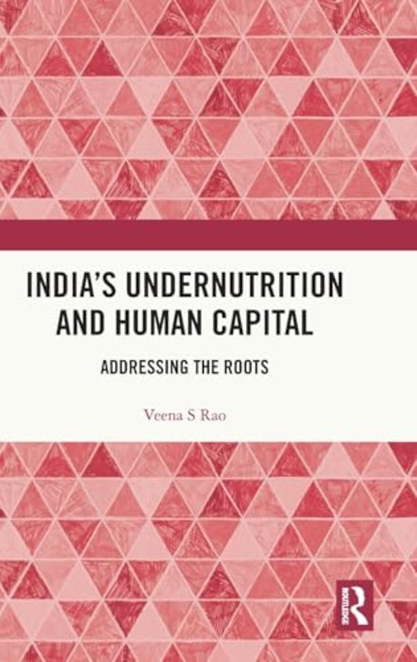 India’s Undernutrition and Human Capital