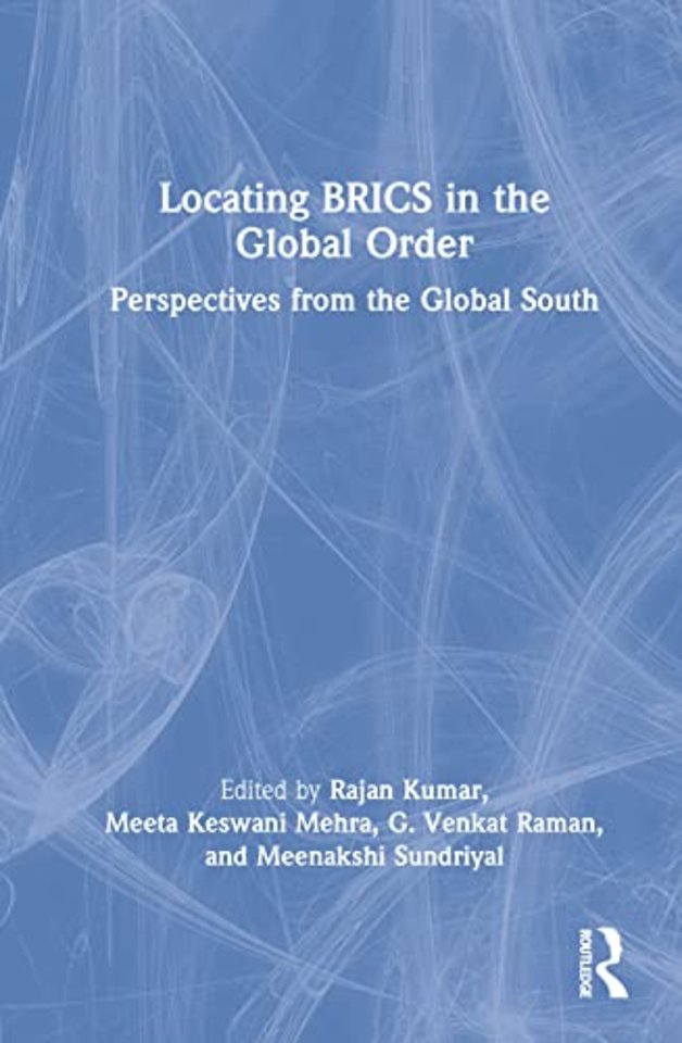 Locating BRICS in the Global Order