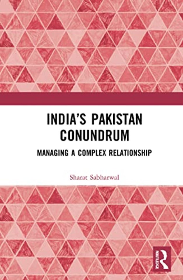 India’s Pakistan Conundrum