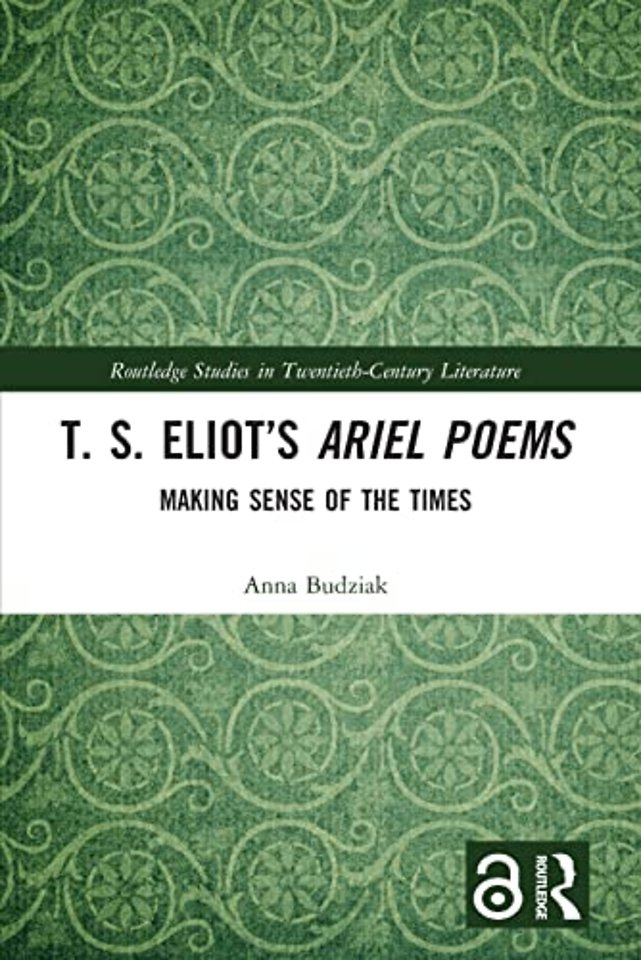 T. S. Eliot’s Ariel Poems