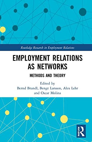 Employment Relations as Networks