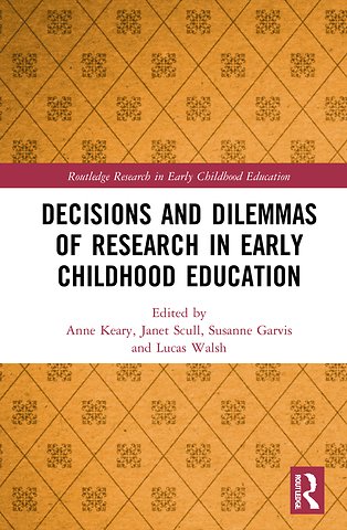 Decisions and Dilemmas of Research Methods in Early Childhood Education