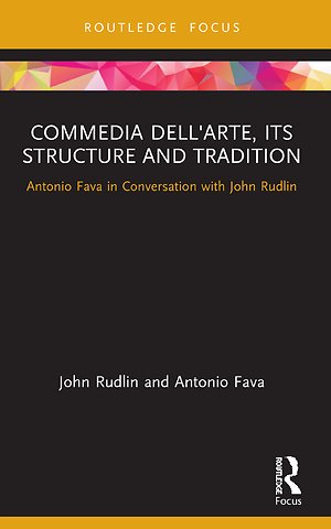 Commedia dell'Arte, its Structure and Tradition