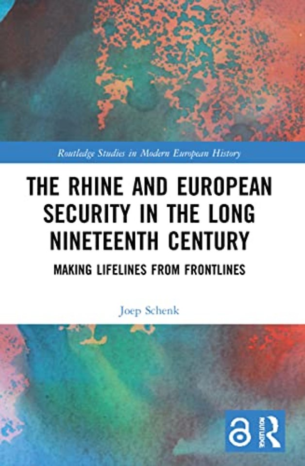Rhine and European Security in the Long Nineteenth Century