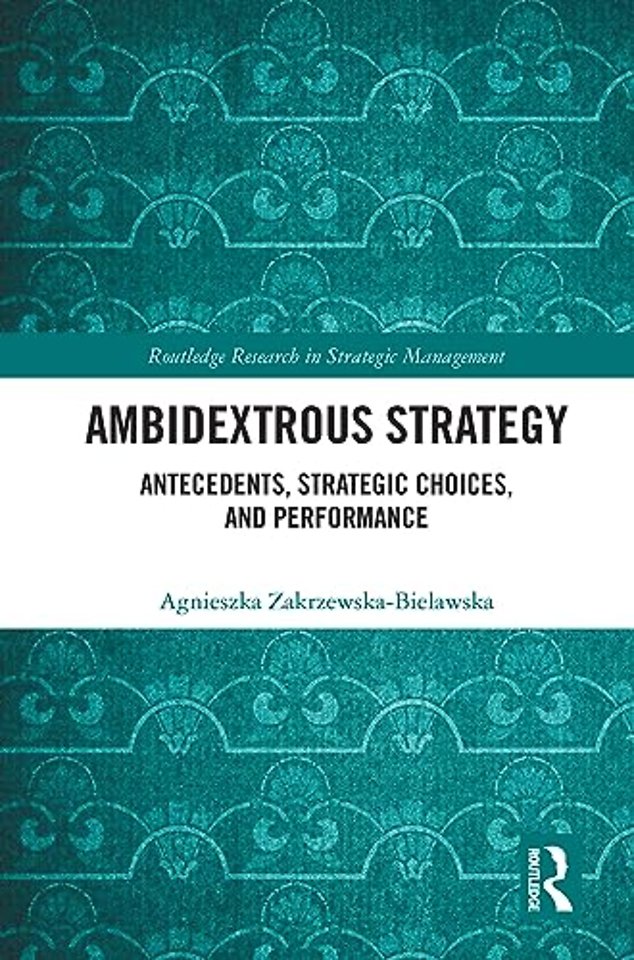 Ambidextrous Strategy