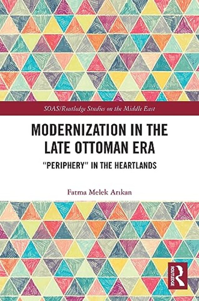 Modernization in the Late Ottoman Era