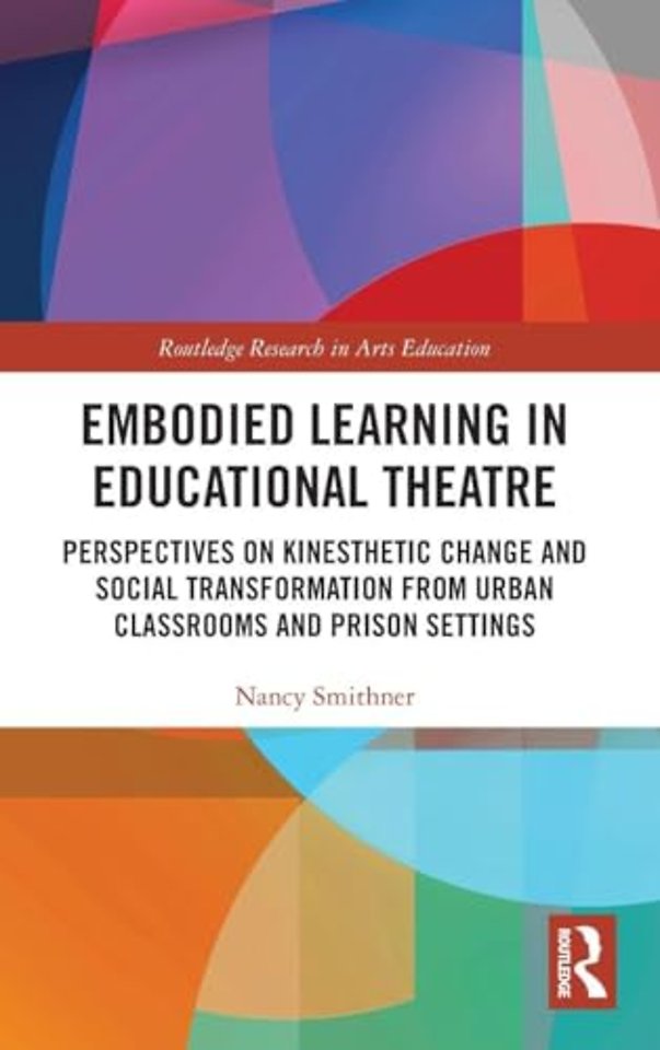 Embodied Learning in Educational Theatre