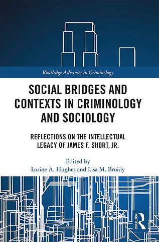 Social Bridges and Contexts in Criminology and Sociology