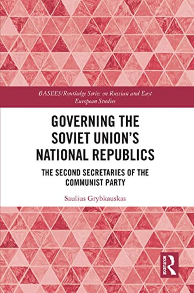 Governing the Soviet Union's National Republics
