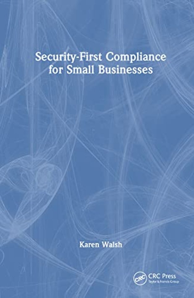 Security-First Compliance for Small Businesses