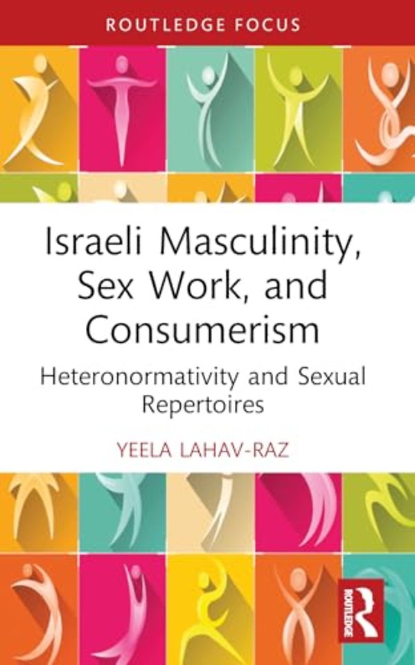 Israeli Masculinity, Sex Work, and Consumerism