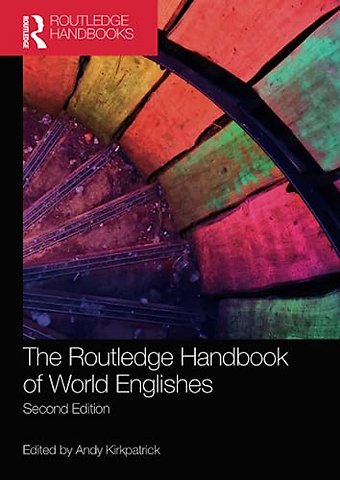Routledge Handbook of World Englishes