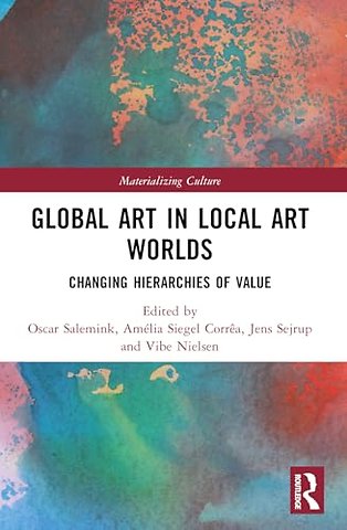 Global Art in Local Art Worlds