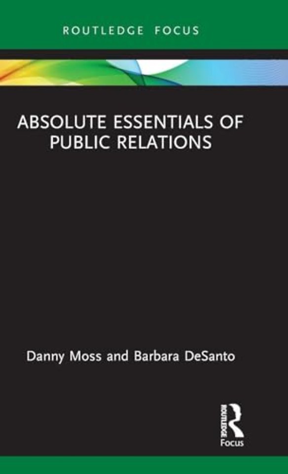 Absolute Essentials of Public Relations