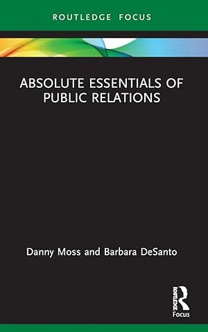 Absolute Essentials of Public Relations