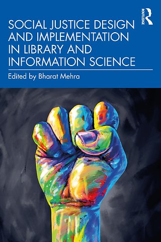 Social Justice Design and Implementation in Library and Information Science