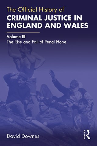 Official History of Criminal Justice in England and Wales