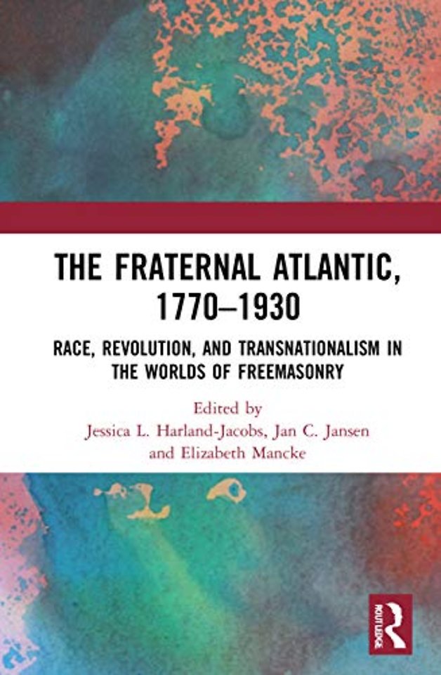Fraternal Atlantic, 1770–1930