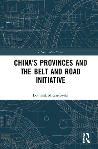 China's Provinces and the Belt and Road Initiative