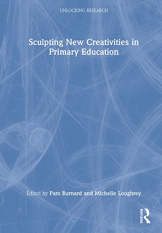 Sculpting New Creativities in Primary Education