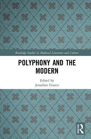 Polyphony and the Modern
