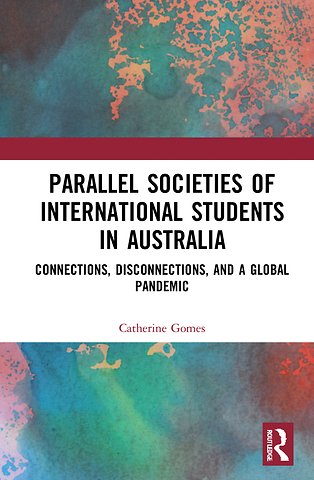 Parallel Societies of International Students in Australia
