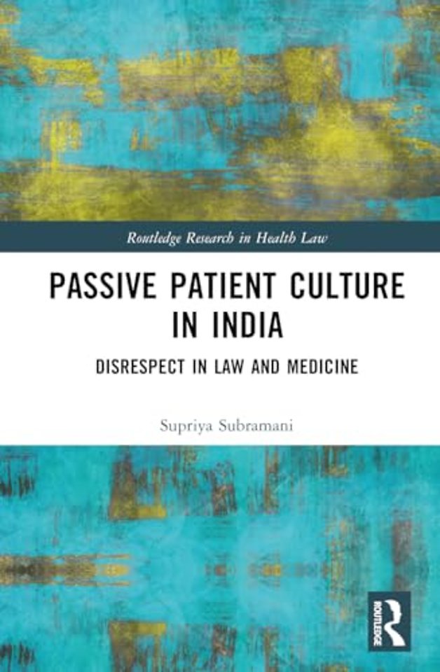 Passive Patient Culture in India