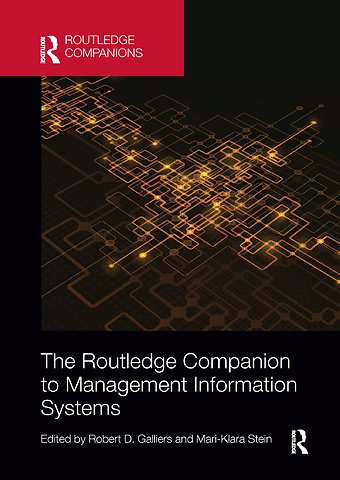 Routledge Companion to Management Information Systems