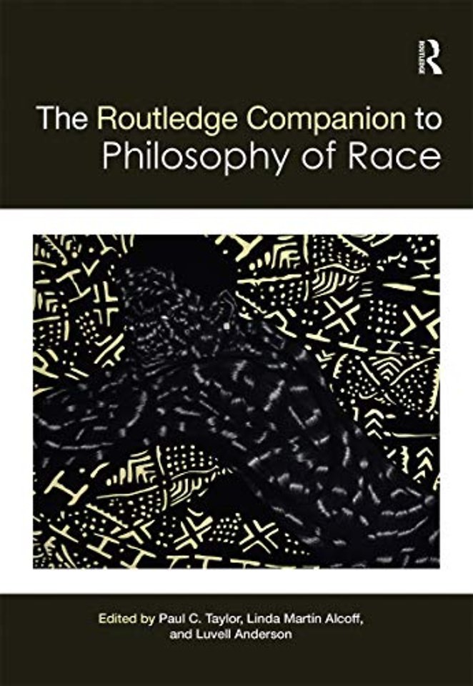 Routledge Companion to the Philosophy of Race