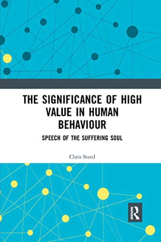 Significance of High Value in Human Behaviour