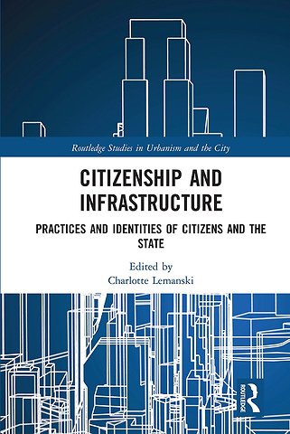 Citizenship and Infrastructure