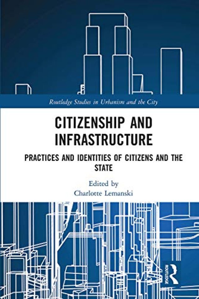 Citizenship and Infrastructure