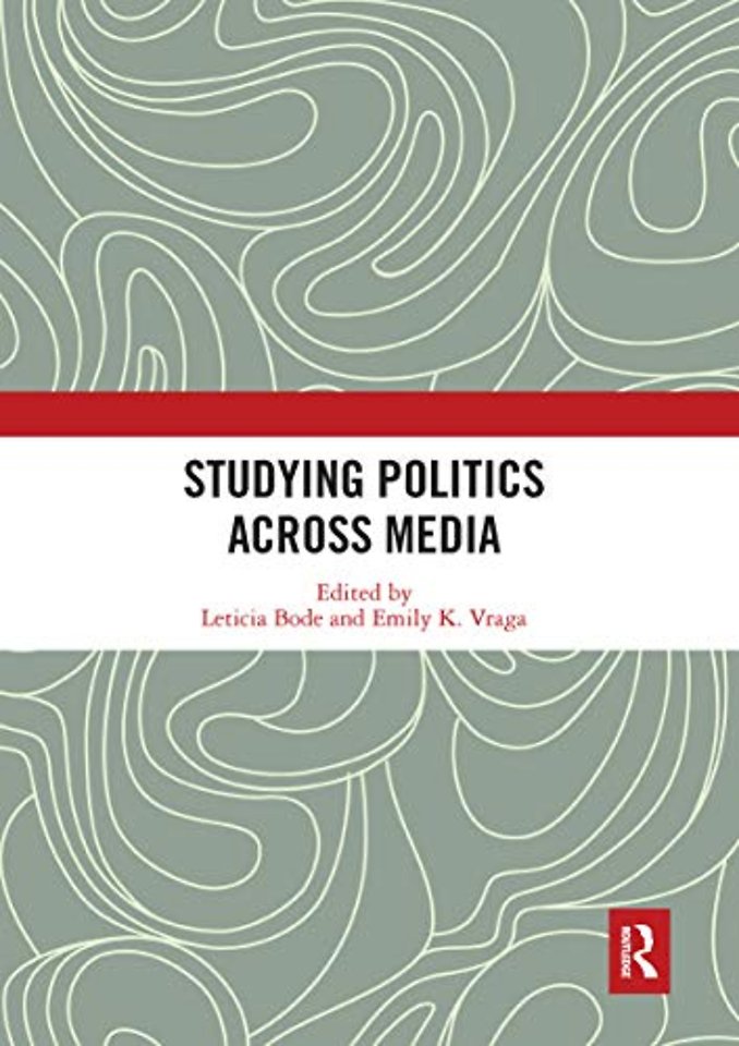 Studying Politics Across Media